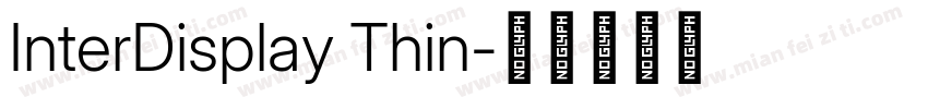 InterDisplay Thin字体转换